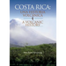 Costa Rica Una Historia Volcanica
