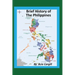 A Brief History of the Philippines