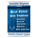 Australian Shepherd Training By Blue Fence Dog Training Obedience - Commands Behavior - Socialize Hand Cues Too! Australian Shepherd Training