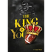 The King in You