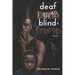 Deaf, Dumb, Blind & Stupid 2: A Generational Fight For Life