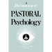 Dictionary of Pastoral Psychology
