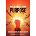 Released for Purpose: Breaking Chains, Unlocking Destiny