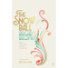 The Snow Ball