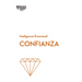 Confianza. Serie Inteligencia Emocional HBR (Confidence Spanish Edition)
