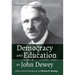Democracy and Education by John Dewey: With a Critical Introduction by Patricia H. Hinchey