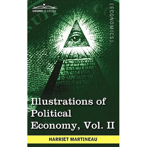 Illustrations of Political Economy, Vol. II (in 9 Volumes)