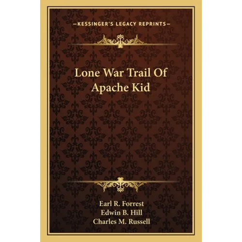 Lone War Trail Of Apache Kid