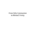 From Holy Communion to Blessed Trinity