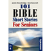 101 Bible Short Stories For Seniors: Large Print easy to read book for Seniors with Dementia, Alzheimer's or memory issues
