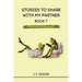 Stories to Share with My Partner - Book 7