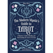 The Modern Mystic's Guide to Tarot: A Beginner's Guide to Reading and Understanding the Cards of the Tarot