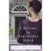 A Return to Hawthorne House: A Novella Collection