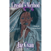 Crystal's Method: A Domestic Violence Novel