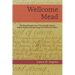 Wellcome Mead: 105 Mead Recipes from 17th and 18th Century English Receipt Books at the Wellcome Library