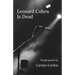 Leonard Cohen Is Dead: People poems