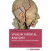 Vivas In Surgical Anatomy: Cadaveric Anatomy Vivas For Surgical Examinations