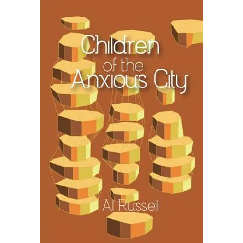 Children of the Anxious City
