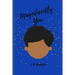 Magnificently You