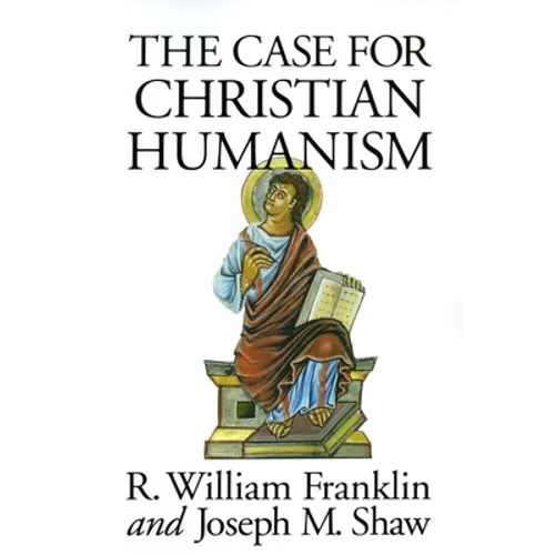 The Case for Christian Humanism