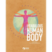 The Fabulous Human Body: Anatomy for Young Scientists