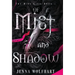 Of Mist and Shadow