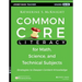 Common Core Literacy for Math, Science, and Technical Subjects: Strategies to Deepen Content Knowledge (Grades 6-12)