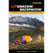 Lipsmackin' Backpackin': Lightweight, Trail-Tested Recipes for Backcountry Trips
