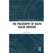 The Philosophy of Ralph Waldo Emerson