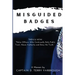 Misguided Badges: A Personal Memoir