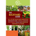 The BACKYARD Guide: All-In-One Backyard Homestead, Homegrown Herbs, Vertical Gardening, Food Storage, Canning and Preserving Prepper's Playbook