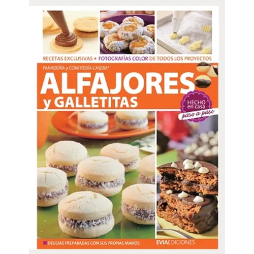 Alfajores Y Galletitas: hecho en casa, paso a paso