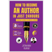 How to Become an Author in Just 24 Hours