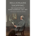 Millionaire Shopping: The Collections of Alfred Morrison, 1821-1897