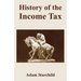 History of the Income Tax