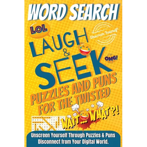 Laugh & Seek Word Search Puzzles and Puns for the Twisted