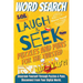Laugh & Seek Word Search Puzzles and Puns for the Twisted