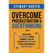 Overcome Procrastination & Overthinking (2 in 1): Develop Your Self-Discipline, Mental Toughness, & Healthy Lifelong Mindfulness Habits To Fulfil Your