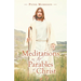 Meditations on the Parables of Christ
