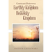 Contrast Between the Earthly Kingdom and the Heavenly Kingdom