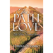 The Path of Love: The More Excellent Way
