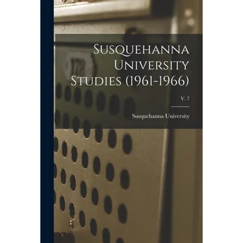 Susquehanna University Studies (1961-1966); v. 7