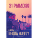 31 Paradiso a Novel