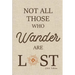 Not All Those Who Wander are Lost