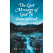 The Last Message of God To humankind: A Chronological plan Of God for the Future