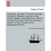 Narrative Journal of Travels, Through the North Western Regions of the United States, Extending from Detroit Through the Great Chain of American Lakes