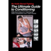 The Ultimate Guide to Conditioning: Elite Exercises and Training for NHB Competition and Total Fitness