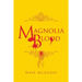Magnolia Blood