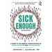 Sick Enough: A Guide to the Medical Complications of Eating Disorders and Undernutrition