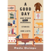 A Good Day and Other (Mostly) Humorous Stories and Lists